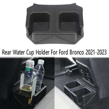 Automobilių Galinis Vandens Puodelio Laikiklis Gėrimo Laikiklis Laikymo Dėžutė Ford Bronco 2021-2023 Atsarginės Dalys