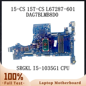 L67287-601 L67287-501 L67287-001 W/ SRGKL I5-1035G1 CPU Mainboard HP 15-CS 15T-CS Nešiojamas Plokštė DAG7BLMB8D0 100% Testuotas