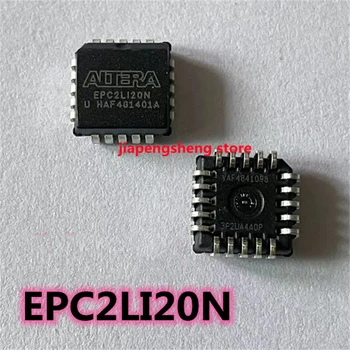 Naujas originalus originali vietoje EPC2LI20N pleistras PLCC-20 programuojamas loginis įtaisas, FPGA saugojimo lustas